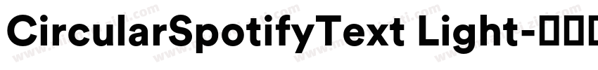 CircularSpotifyText Light字体转换
